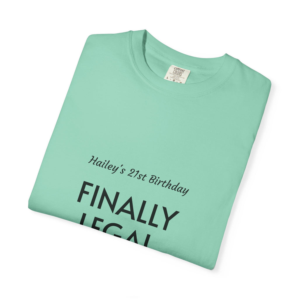 Finally Legal 21st Birthday T-Shirt