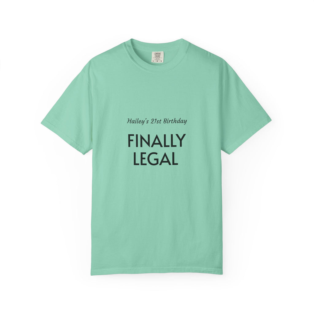 Finally Legal 21st Birthday T-Shirt