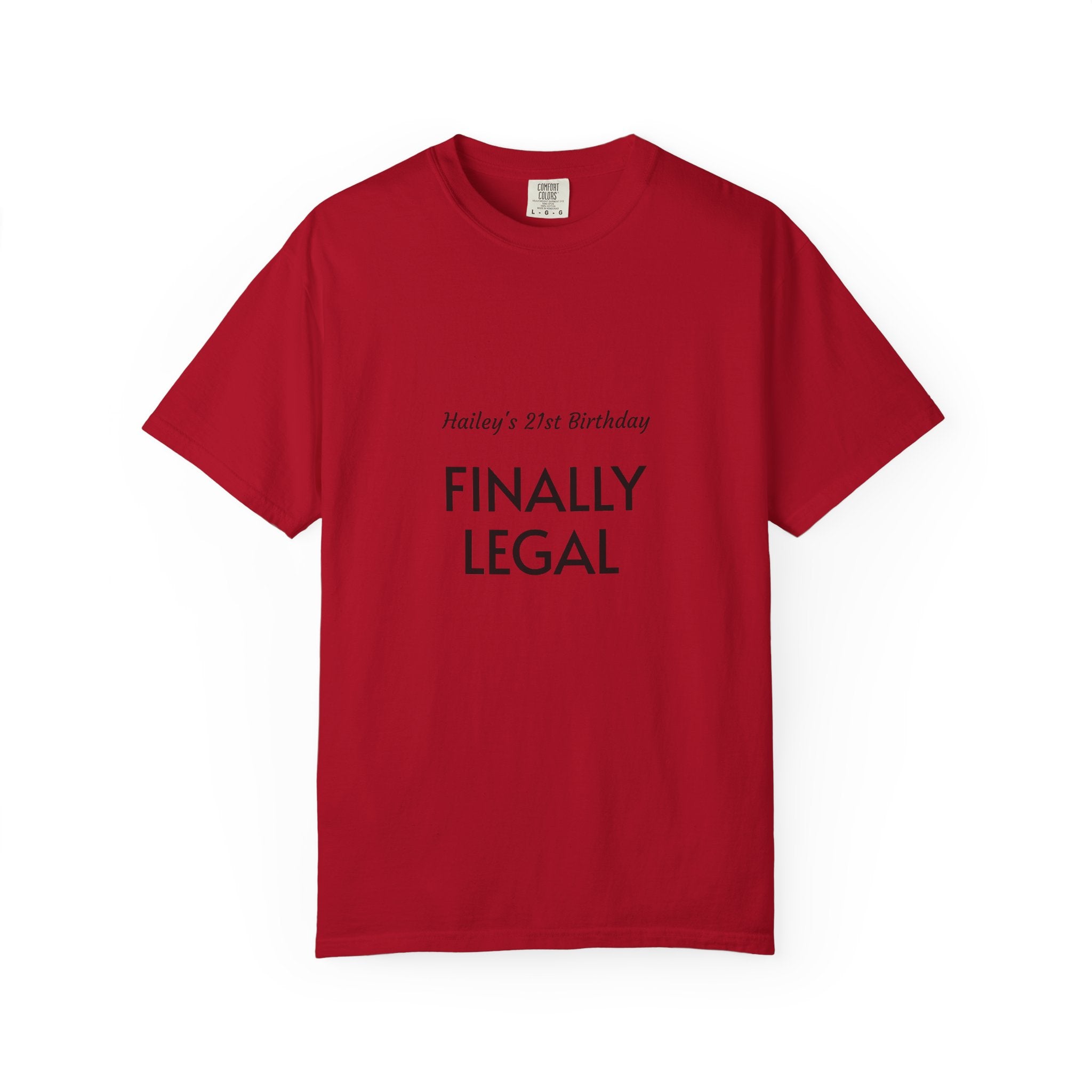 Finally Legal 21st Birthday T-Shirt