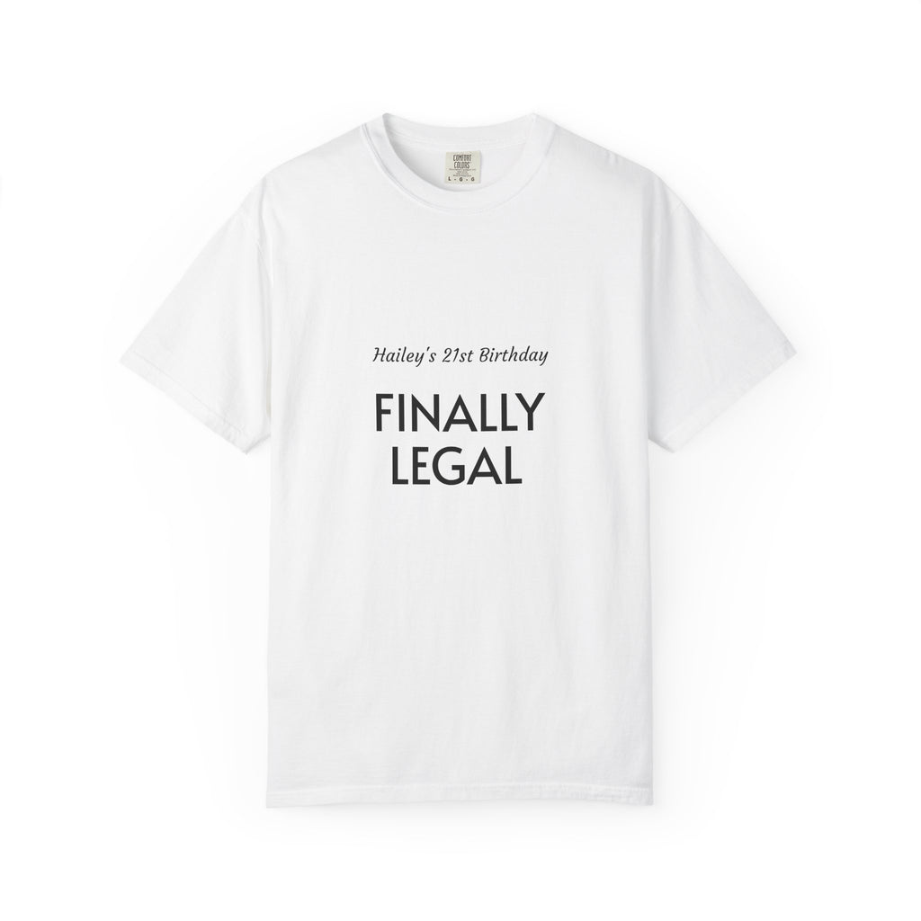Finally Legal 21st Birthday T-Shirt