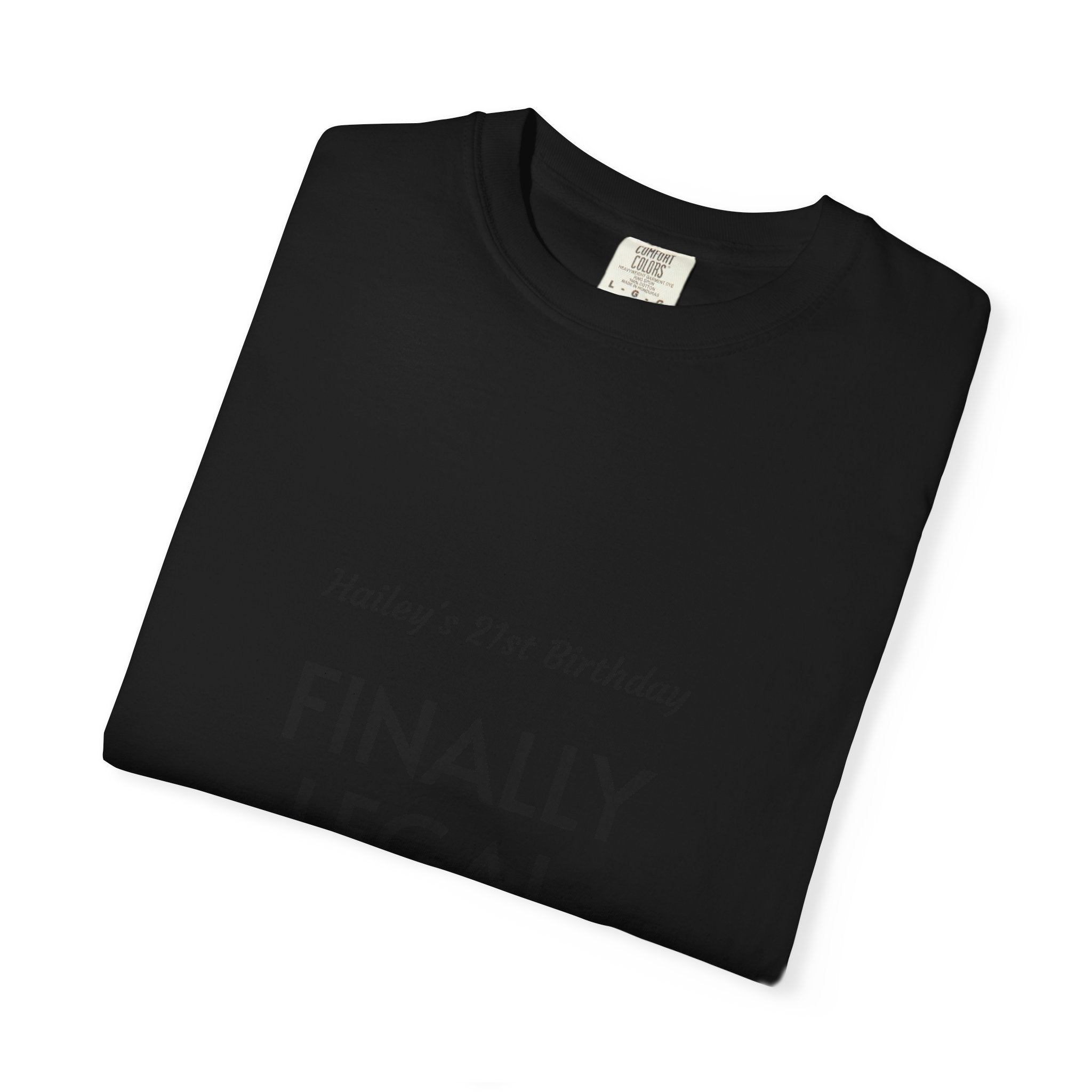 Finally Legal 21st Birthday T-Shirt