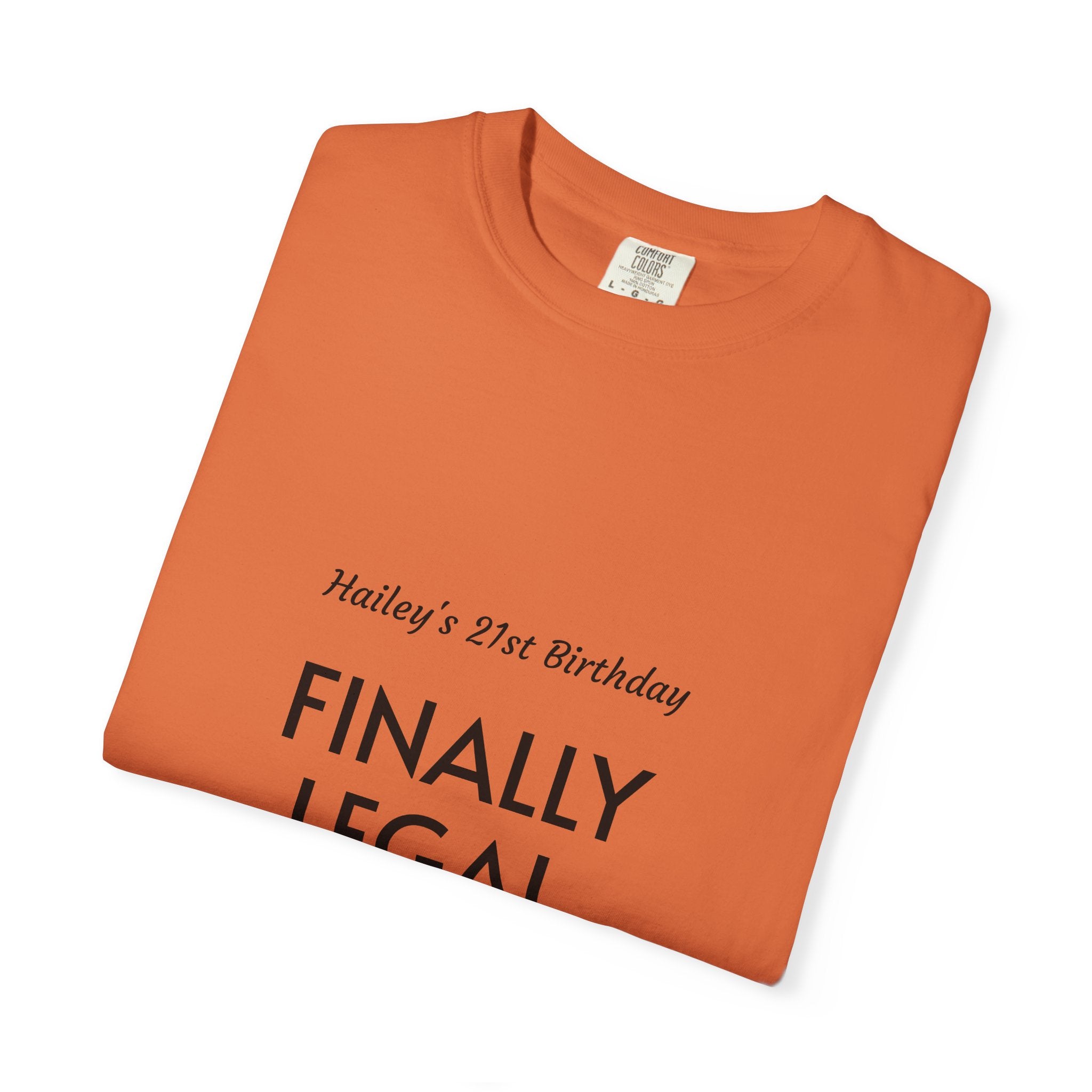 Finally Legal 21st Birthday T-Shirt