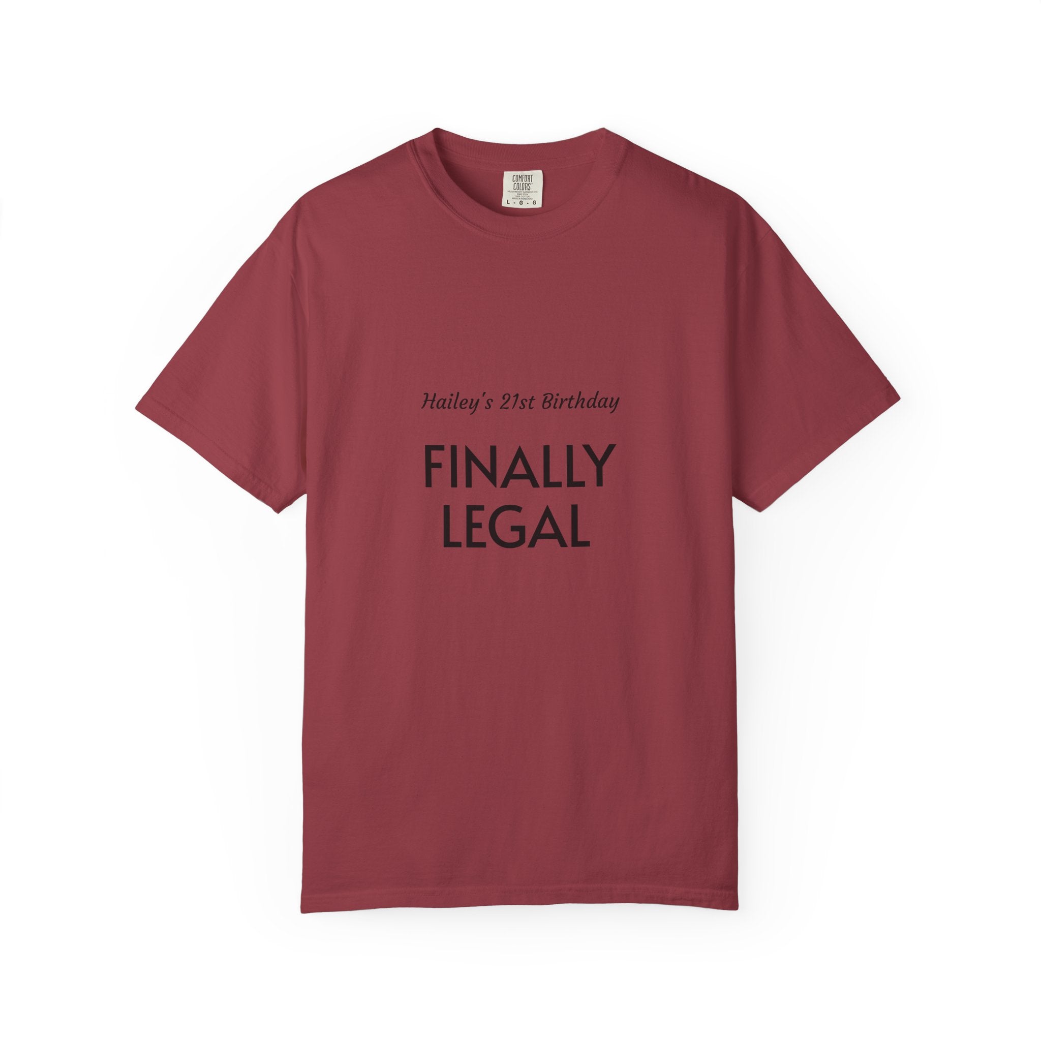 Finally Legal 21st Birthday T-Shirt