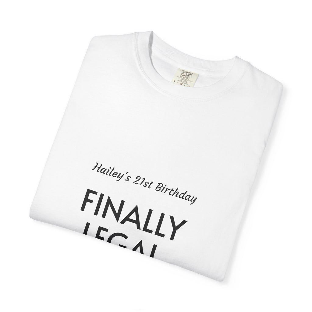 Finally Legal 21st Birthday T-Shirt